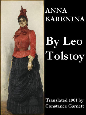 cover image of Anna Karenina (Translated 1901 by Constance Garnett)